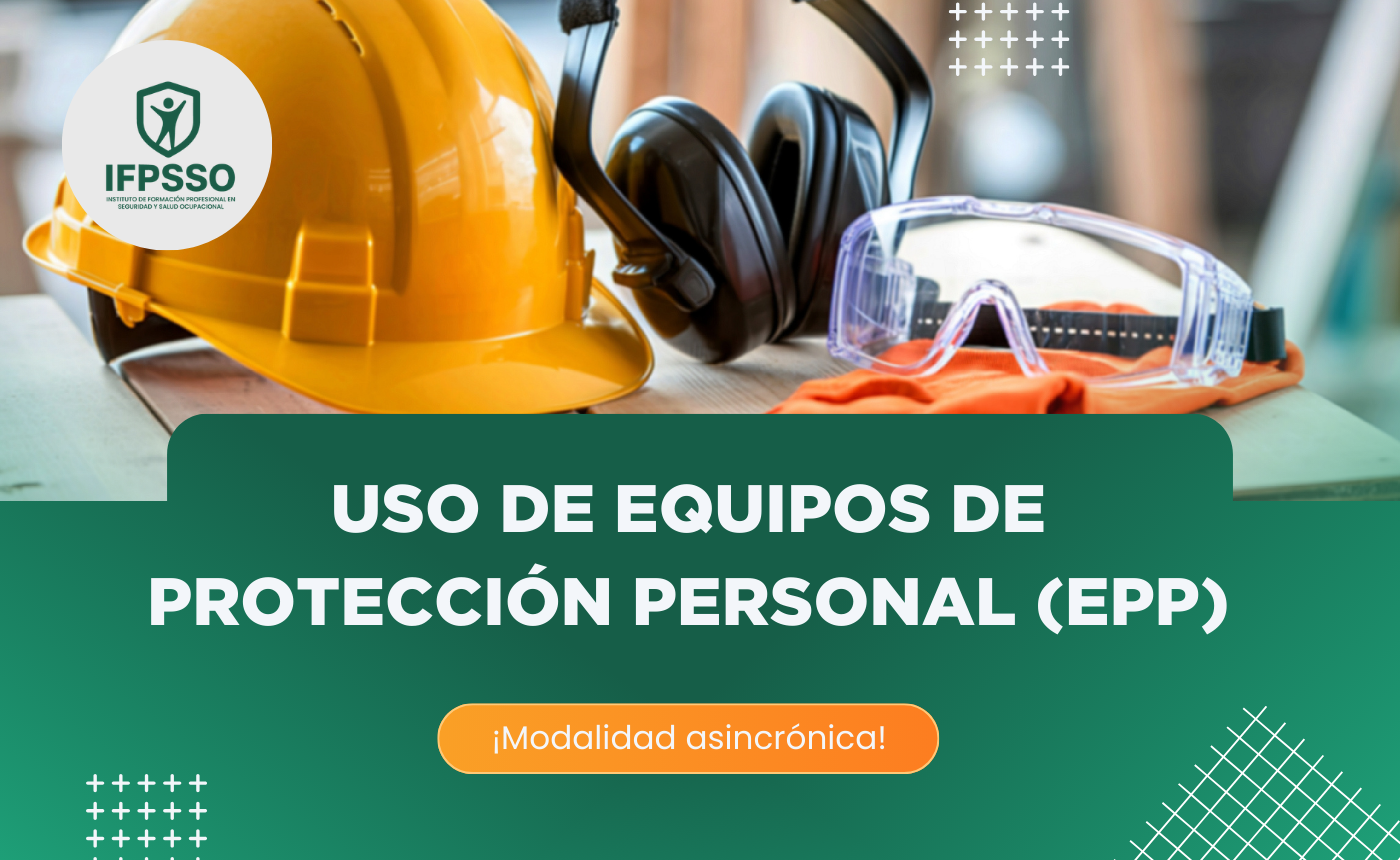 Uso de Equipos de Protección Personal (EPP)